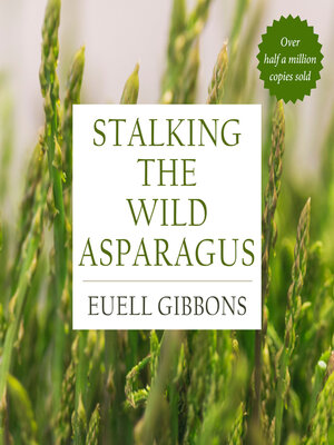 cover image of Stalking the Wild Asparagus